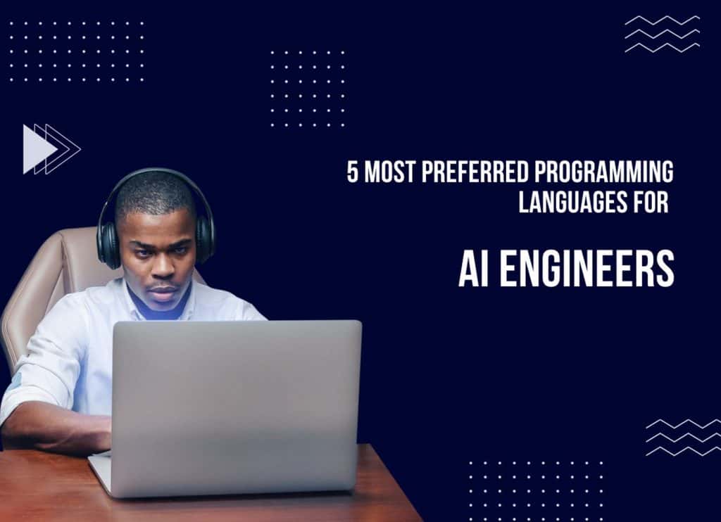 Most preferred programming languages for ai engineers pickl ai