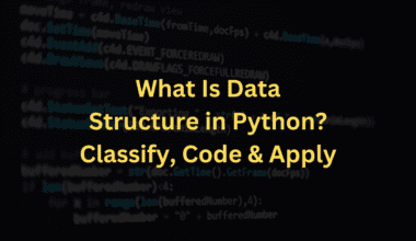 What is data structure in python? classify, code & apply.