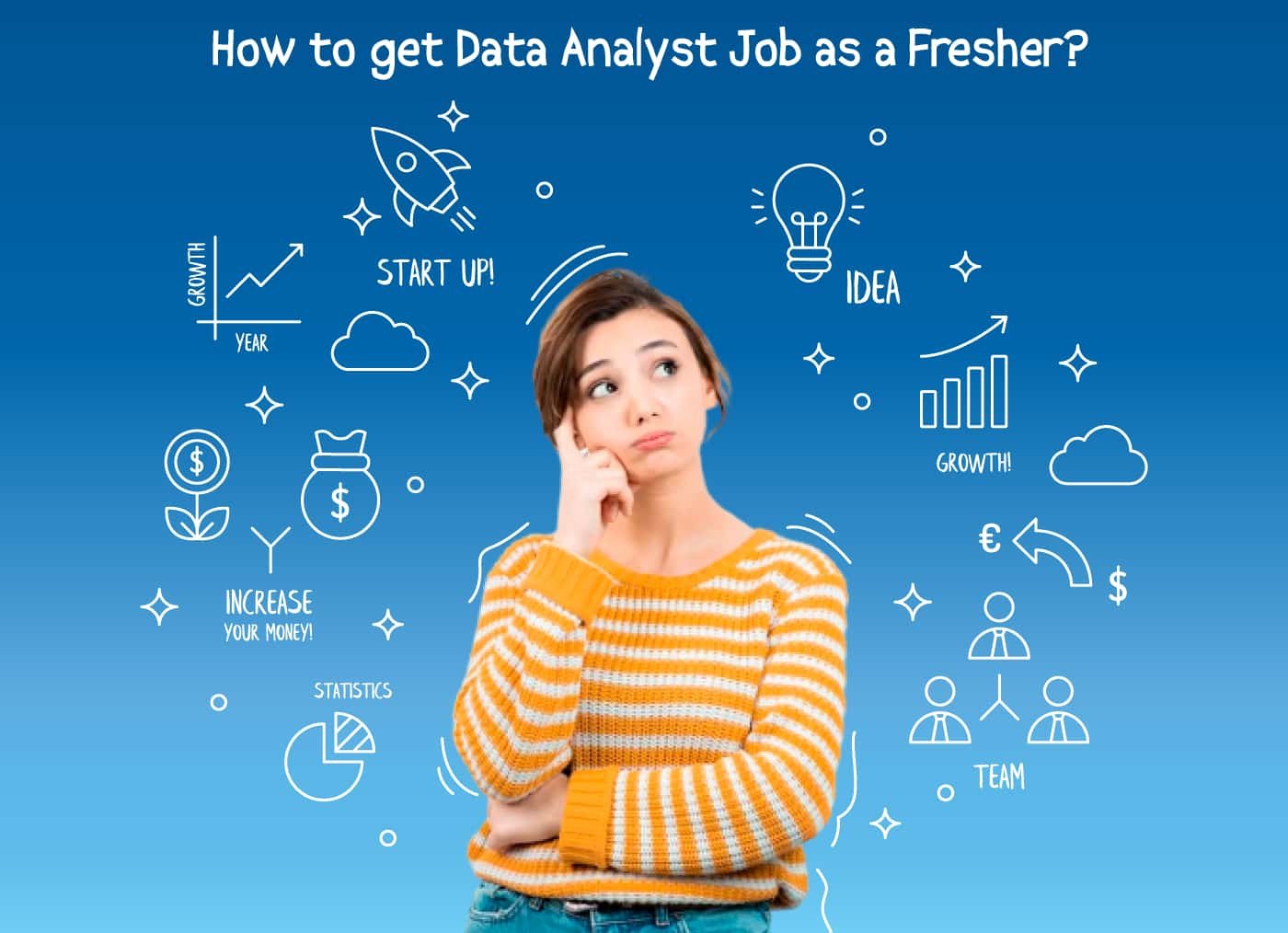 How to get Data Analyst Job as a Fresher?