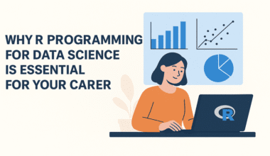 Why R Programming for Data Science is Essential for Your Career.