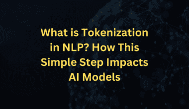 What is tokenization in NLP? How this simple step impacts AI models
