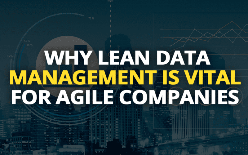 Lean Data Management