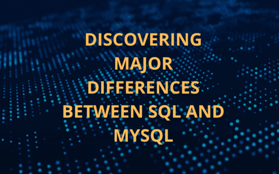 Discovering Major Difference between SQL and MySQL