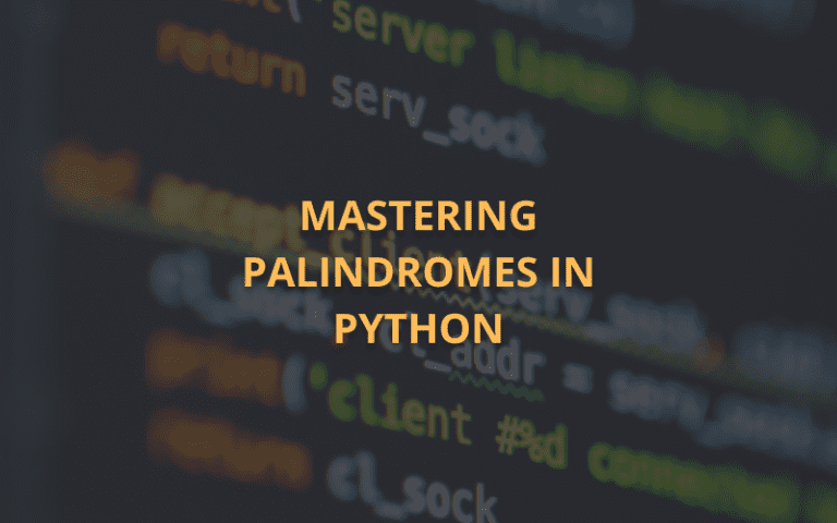 Mastering Palindrome program in Python