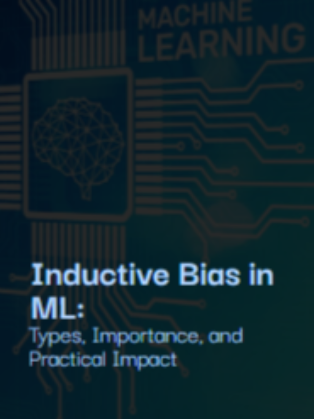 Inductive Bias In Machine Learning Pickl Ai