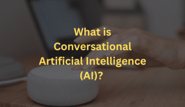Conversational Artificial Intelligence