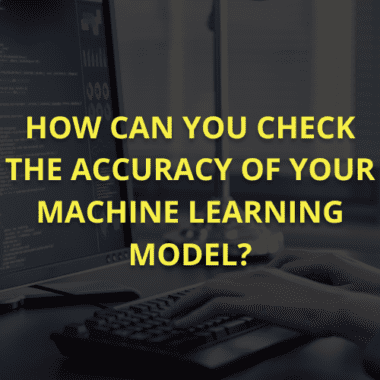 accuracy in Machine Learning