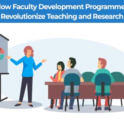 Transforming Teaching with Faculty Development Programme