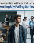 Why Universities Without Industry Input Are Rapidly Falling Behind