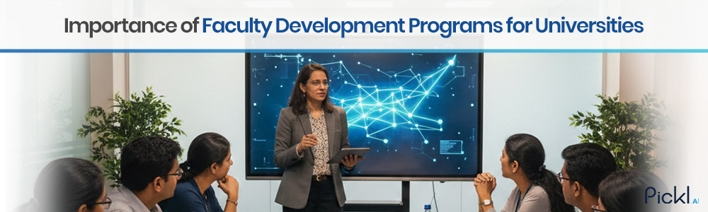 Importance of Faculty Development Programs for Universities
